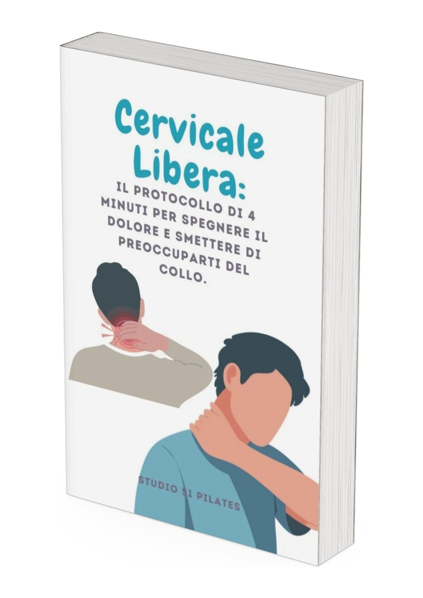 Cervicale Libera: Il Protocollo di 4 Minuti per Spegnere il Dolore