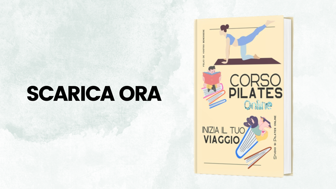 CORSO PILATES ONLINE - LA GUIDA COMPLETA